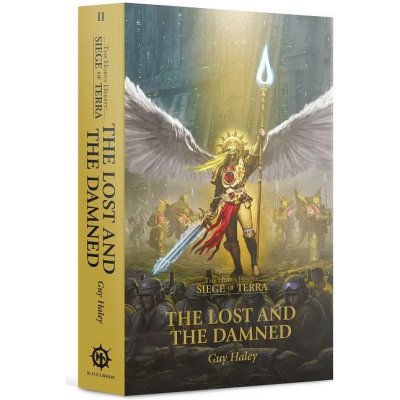 GW Warhammer The Lost and the Damned Paperback The Horus Heresy: Siege of Terra Book 2 – Hledejceny.cz