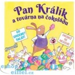 Pan Králík a továrna na čokoládu – Sleviste.cz