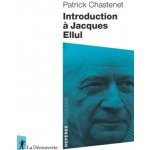 Introduction à Jacques Ellul – Hledejceny.cz