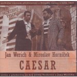 Caesar - Jan Werich & Miroslav Horníček – Zboží Mobilmania