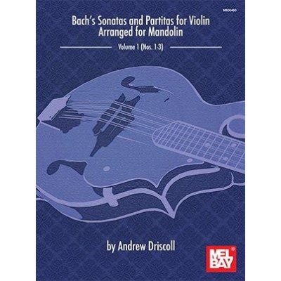 Bach's Sonatas And Partitas For Solo Violin noty tabulatury na mandolínu – Hledejceny.cz
