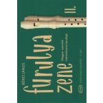 FURULYA ZENE 2 / skladby pro dvě zobcové flétny – Zboží Dáma