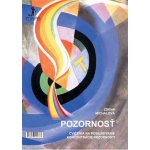 Pozornost – Michalová Zdena – Hledejceny.cz