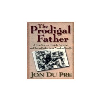 Prodigal Father - Du Jon