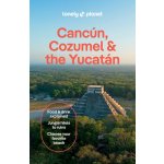 Cancún, Cozumel & Yucatan průvodce 11th 2025 Lonely Planet – Sleviste.cz