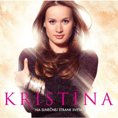 Kristína - Na slnečnej strane sveta, CD, 2012