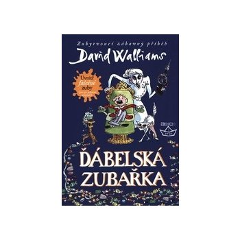 Ďábelská zubařka - Walliams, David