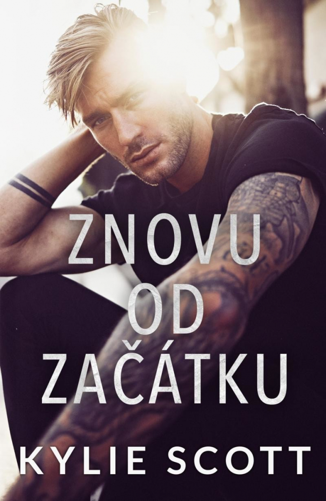 Znovu od začátku - Kylie Scott