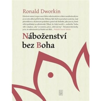 Náboženství bez Boha - Ronald M. Dworkin