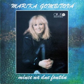 Gombitová Marika - Mince na dne fontán CD