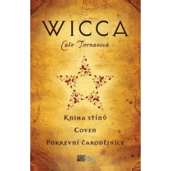 Wicca - Cate Tiernanová