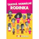 Taková normální rodinka - Fan Vavřincová – Hledejceny.cz