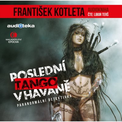 Poslední tango v Havaně - František Kotleta – Hledejceny.cz