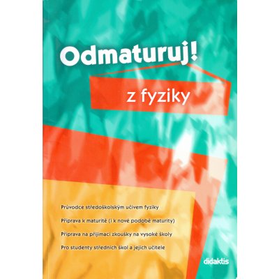 Odmaturuj! z fyziky nv. Tarábek a kolektiv, Pavol – Hledejceny.cz