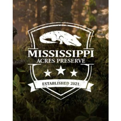 theHunter: Call of the Wild - Mississippi Acres Preserve