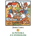 Omalovánky U potoka za stodolou Josef Lada – Hledejceny.cz