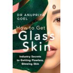 How to Get Glass Skin: The Industry Secrets to Getting Flawless, Glowing Skin – Zbozi.Blesk.cz