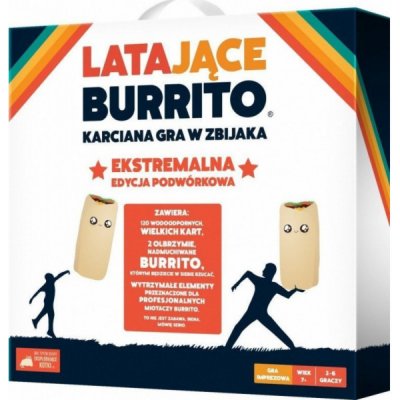 The Flying Burrito: Extreme Backyard Edition