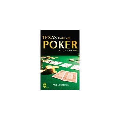 Texas Hold Em Poker Mendelson Paul – Hledejceny.cz