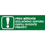 Před měřením izolačního odporu odpoj svodiče přepětí | Samolepka, 7.5x2.5 cm – Sleviste.cz