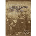 Legendy o svatém Františkovi z let 1226-1235 – Hledejceny.cz