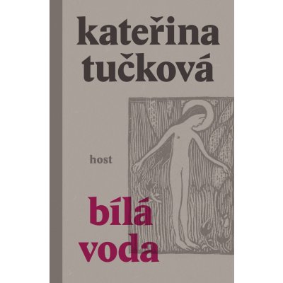 Bílá Voda - Kateřina Tučková – Zboží Mobilmania