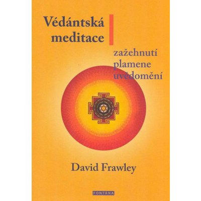 Védánská meditace - Zažehnutí plamene uvědomění - David Frawley – Hledejceny.cz