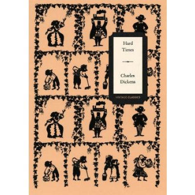 Hard Times Vintage Classics Dickens Series – Hledejceny.cz