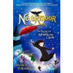 Nevermoor: The Trials of Morrigan Crow – Hledejceny.cz