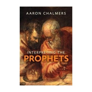 Interpreting the Prophets