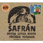 Šafrán a Jaroslav Hutka a Vladimír Merta a Dáša Voňková Andrtová a Vlasta Třešňák - Šafrán CD – Hledejceny.cz