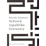 Světová republika literatury – Casanova Pascale – Hledejceny.cz
