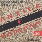 Schola Gregoriana Pragensis - Antica e moderna CD – Zboží Mobilmania