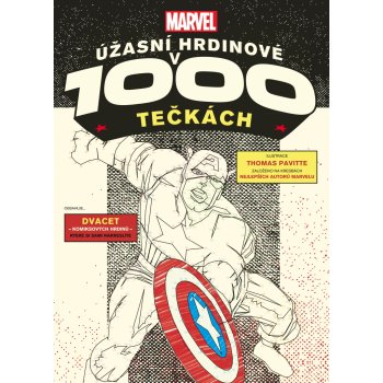 Marvel: Úžasní hrdinové v 1000 tečkách - Thomas Pavitte