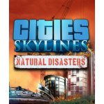 Cities: Skylines - Natural Disasters – Hledejceny.cz