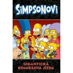 Simpsonovi: Gigantická komiksová jízda - Matt Groening – Hledejceny.cz