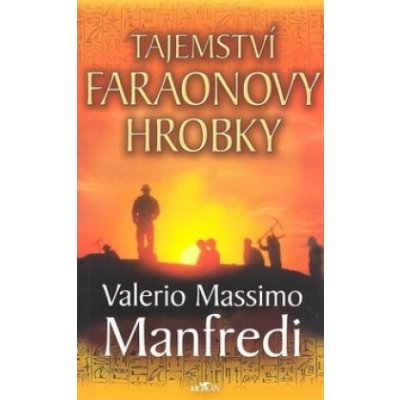 Tajemství Faraonovy hrobky - Valerio Massino Manfredi – Zboží Mobilmania