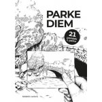 Parke Diem - autorů kolektiv – Hledejceny.cz