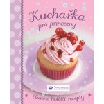 Kuchařka pro princezny – Hledejceny.cz