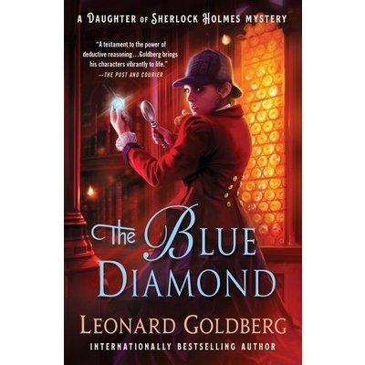 The Blue Diamond: A Daughter of Sherlock Holmes Mystery Goldberg LeonardPaperback – Hledejceny.cz