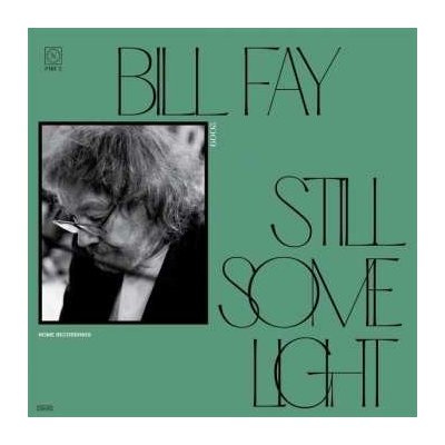 Various - Bill Fay - Still Some Light - Part 2 CD – Zbozi.Blesk.cz