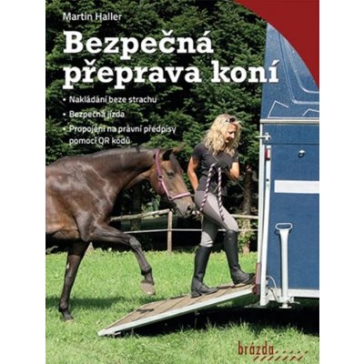 Bezpečná přeprava koní - Martin Haller