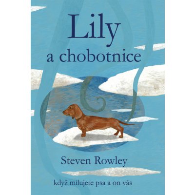 Lily a chobotnice - Rowley Steven