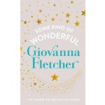 Some Kind of Wonderful - Fletcher Giovanna – Zbozi.Blesk.cz