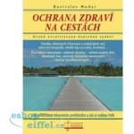 Ochrana zdraví na cestách – Hledejceny.cz