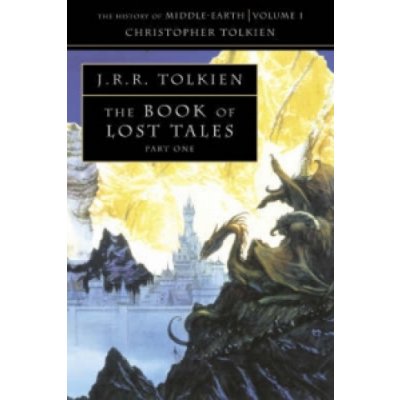 Book of Lost Tales C. Tolkien, J. Tolkien – Hledejceny.cz