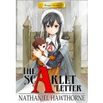 Manga Classics Scarlet Letter New Printing Hawthorne NathanielPaperback – Hledejceny.cz