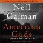 American Gods: The Tenth Anniversary Edition Gaiman Neil, McLarty Ron, Oreskes Daniel audio – Zboží Mobilmania