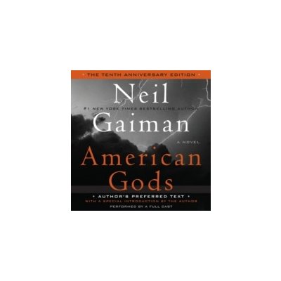 American Gods: The Tenth Anniversary Edition Gaiman Neil, McLarty Ron, Oreskes Daniel audio