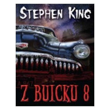 Z Buicku 8 - Stephen King